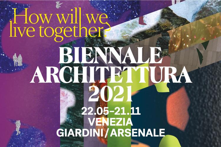 Biennale Architettura 2021: presentazione online