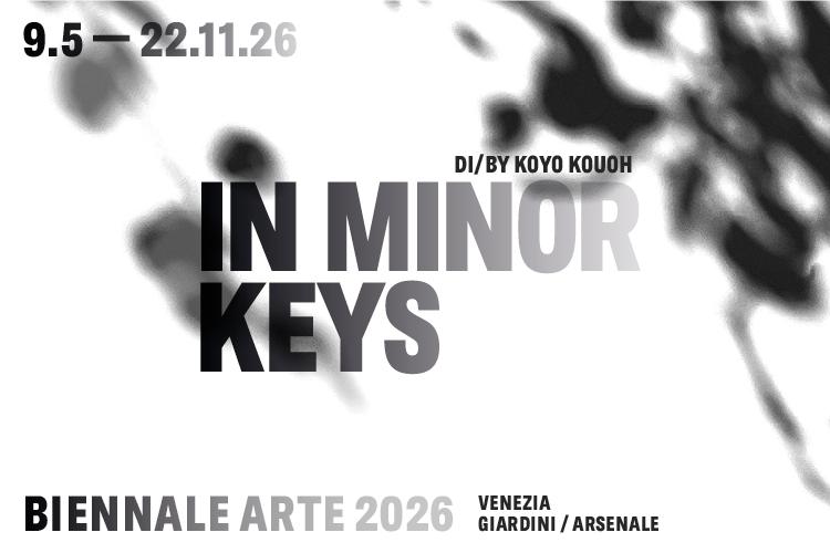 Biennale Arte 2026: In Minor Keys