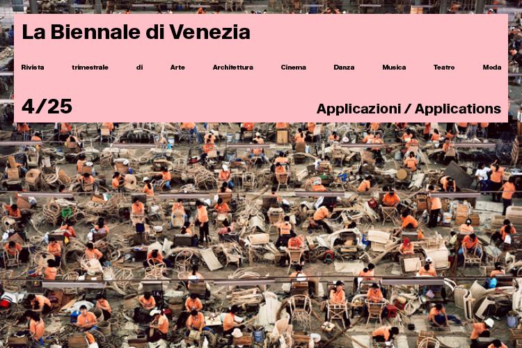 “Applicazioni / Applications”: the fourth issue of the Biennale Magazine