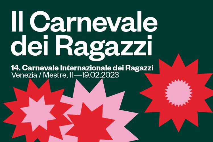 14. Carnevale Internazionale dei Ragazzi dall’11 al 19 febbraio 2023